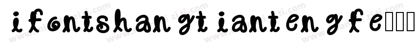 ifontshangtiantengfe字体转换