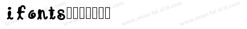 ifonts周字体转换