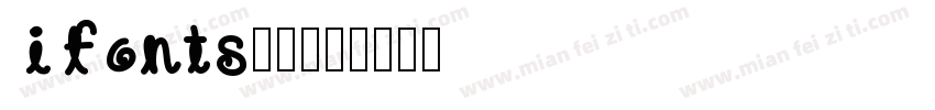 ifonts周年字体转换