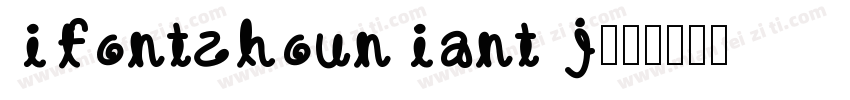 ifontzhouniantj字体转换