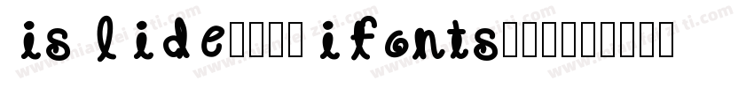 islide云犹体-ifonts联名下载字体转换