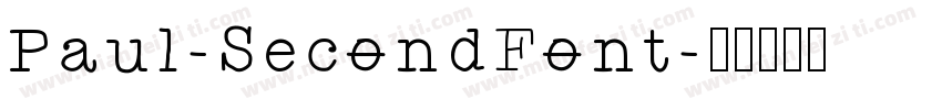 Paul-SecondFont字体转换