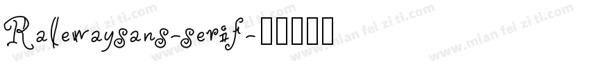 Ralewaysans-serif字体转换