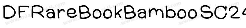 DFRareBookBambooSC24字体转换