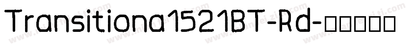 Transitiona1521BT-Rd字体转换