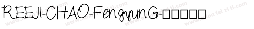 REEJI-CHAO-FengyunG字体转换