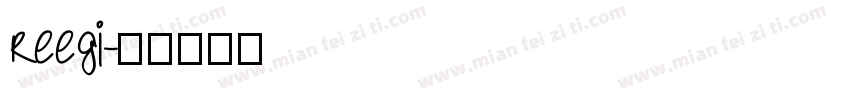 reegi字体转换