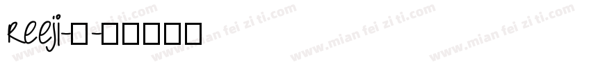 reeji-校字体转换