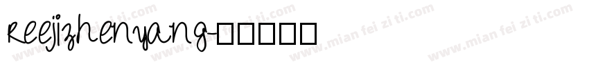 reejizhenyang字体转换