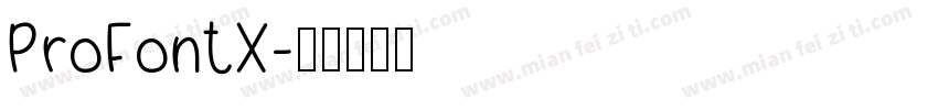 ProFontX字体转换