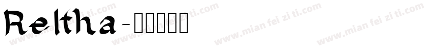 Reltha字体转换