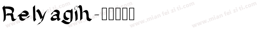 Relyagih字体转换