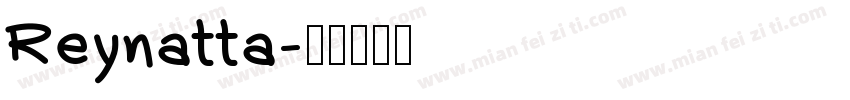 Reynatta字体转换