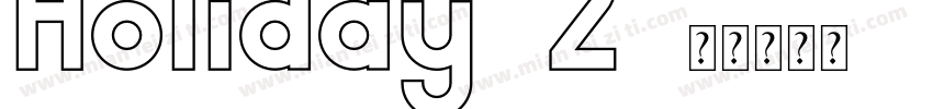 Holiday-2字体转换