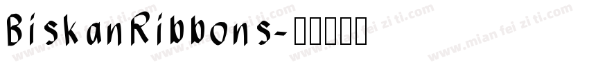 BiskanRibbons字体转换