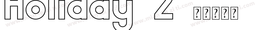 Holiday-2字体转换
