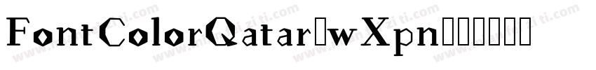 FontColorQatar-wXpn字体转换