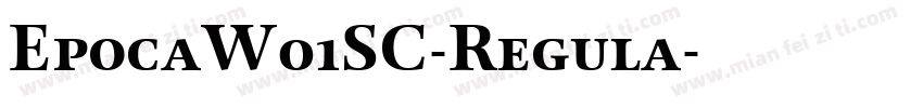 EpocaW01SC-Regula字体转换