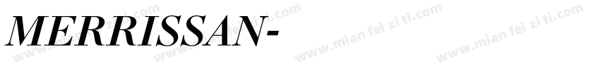 MERRISSAN字体转换