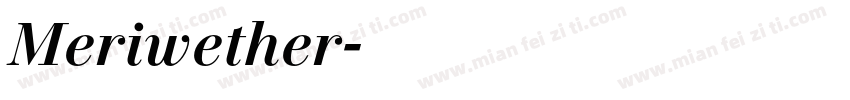 Meriwether字体转换