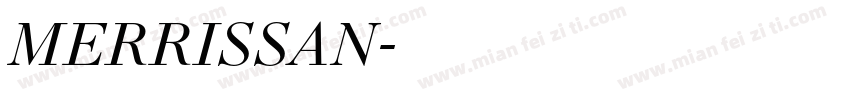 MERRISSAN字体转换