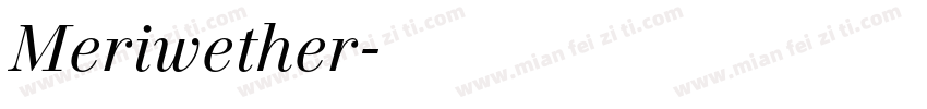 Meriwether字体转换