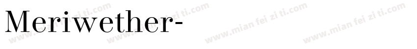 Meriwether字体转换