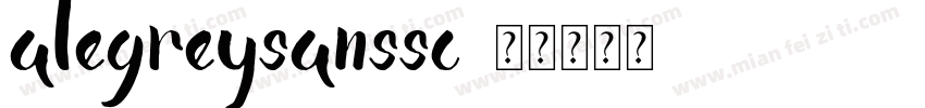 alegreysanssc字体转换