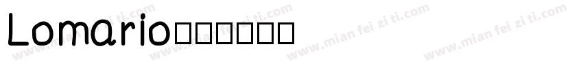 Lomario字体转换