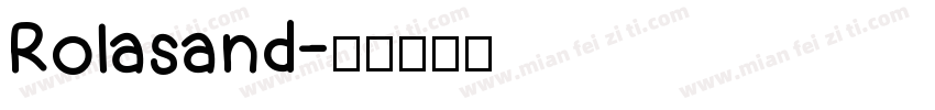 Rolasand字体转换