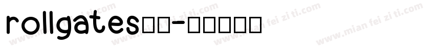 rollgates轻奢字体转换