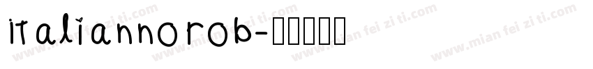 ItaliannoRob字体转换