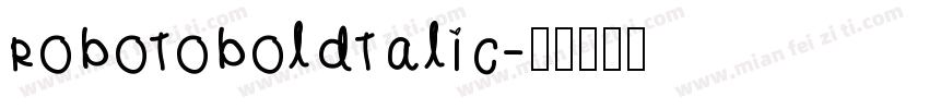 robotoboldtalic字体转换