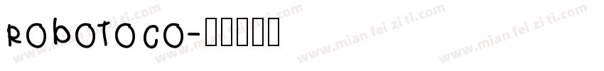 robotoco字体转换