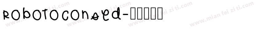 robotoconsed字体转换