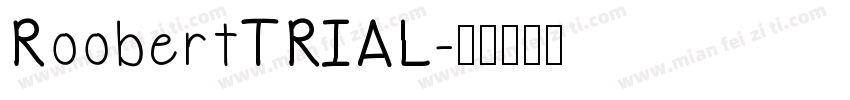 RoobertTRIAL字体转换