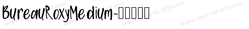 BureauRoxyMedium字体转换