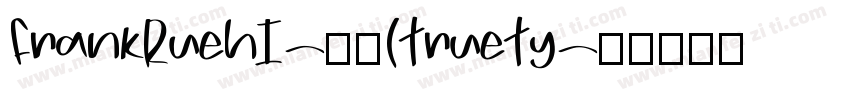 FrankRuehI-常规(TrueTy字体转换