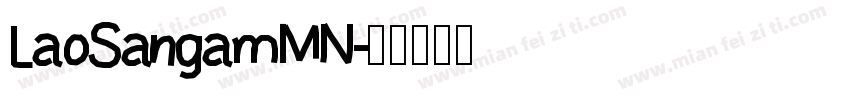 LaoSangamMN字体转换