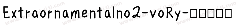 Extraornamentalno2-voRy字体转换