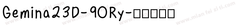 Gemina23D-9ORy字体转换