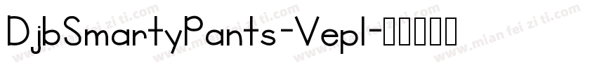 DjbSmartyPants-Vepl字体转换