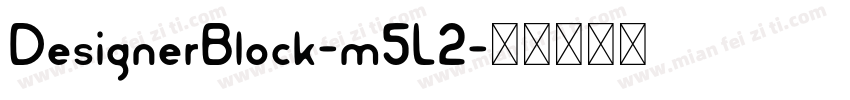 DesignerBlock-m5L2字体转换