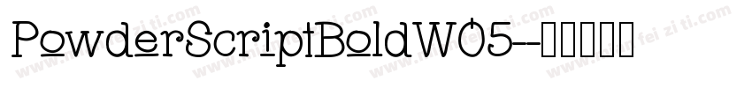 PowderScriptBoldW05-字体转换