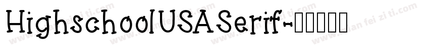HighschoolUSASerif字体转换