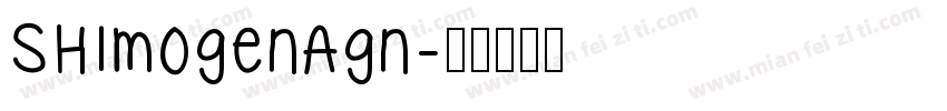 SHImogenAgn字体转换