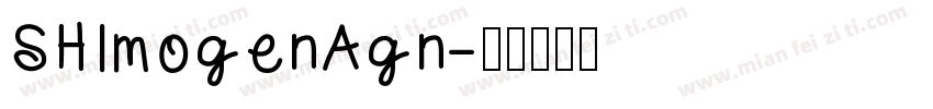 SHImogenAgn字体转换
