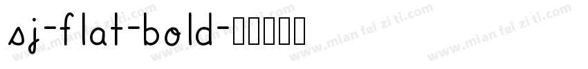 sj-flat-bold字体转换
