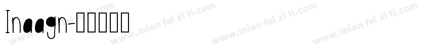 Inaagn字体转换