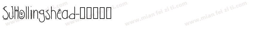 SJHollingshead字体转换